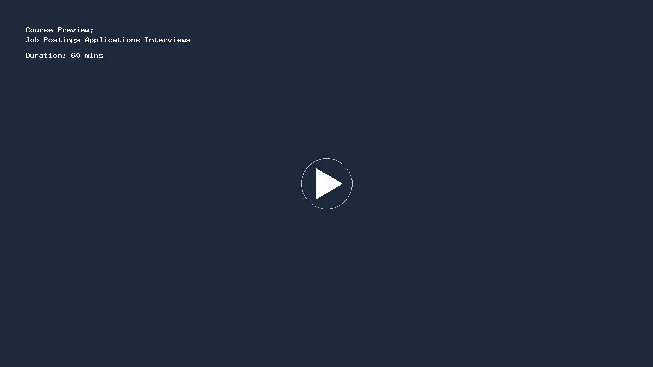 Job Postings, Applications, and Interviews – California CLE